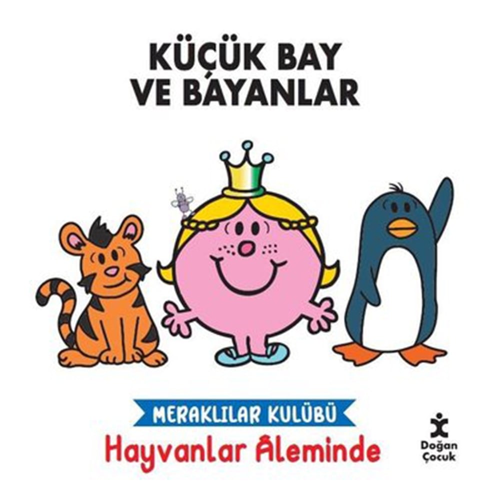 MERAKLILAR KULÜBÜ HAYVANLAR ALEMİNDE - KÜÇÜK BAY Çocuk Kitapları Uzmanı - Children's Books Expert