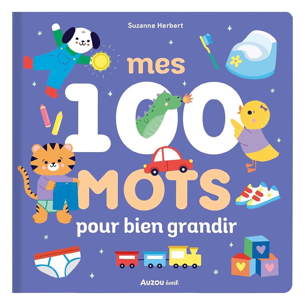 Mes 100 Mots Pour Bien Grandir Çocuk Kitapları Uzmanı - Children's Books Expert