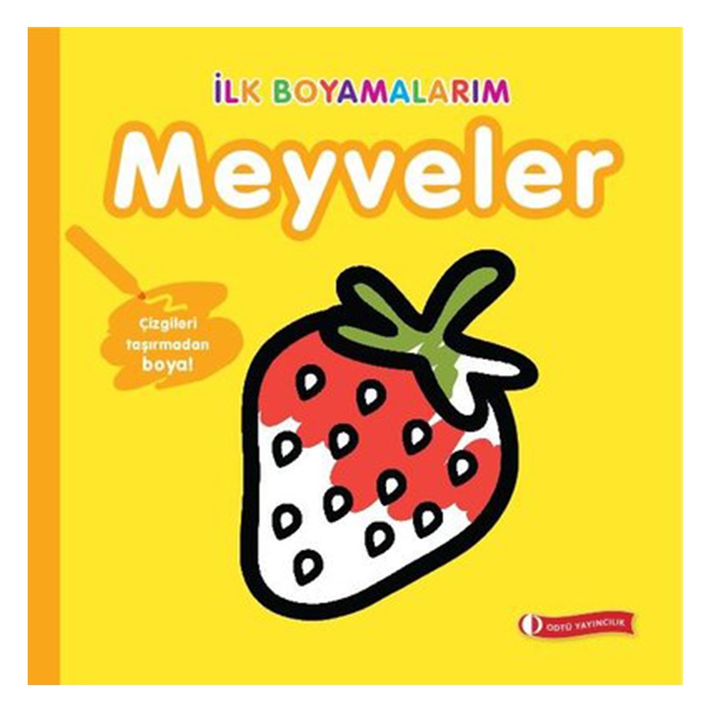 MEYVELER - İLK BOYAMALARIM Çocuk Kitapları Uzmanı - Children's Books Expert