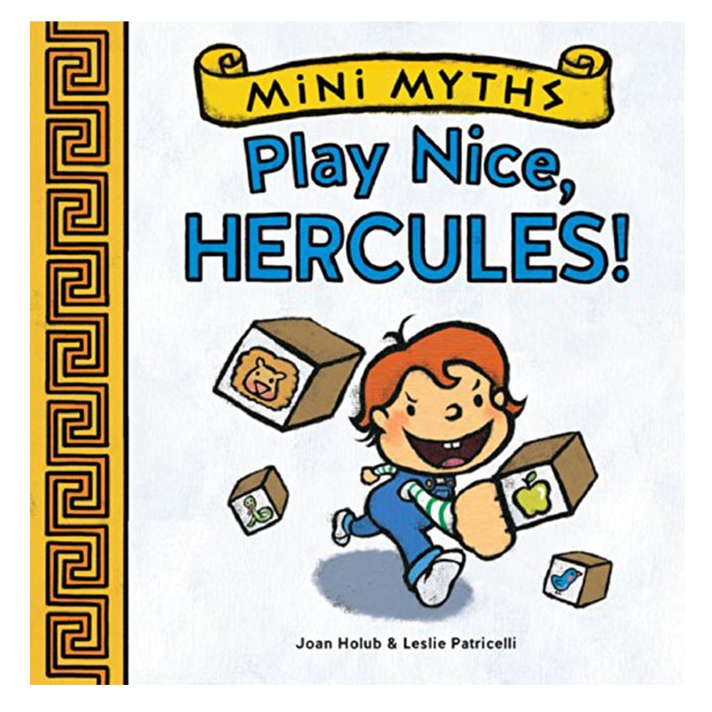 MINI MYTHS: PLAY NICE, HERCULES! Çocuk Kitapları Uzmanı - Children's Books Expert