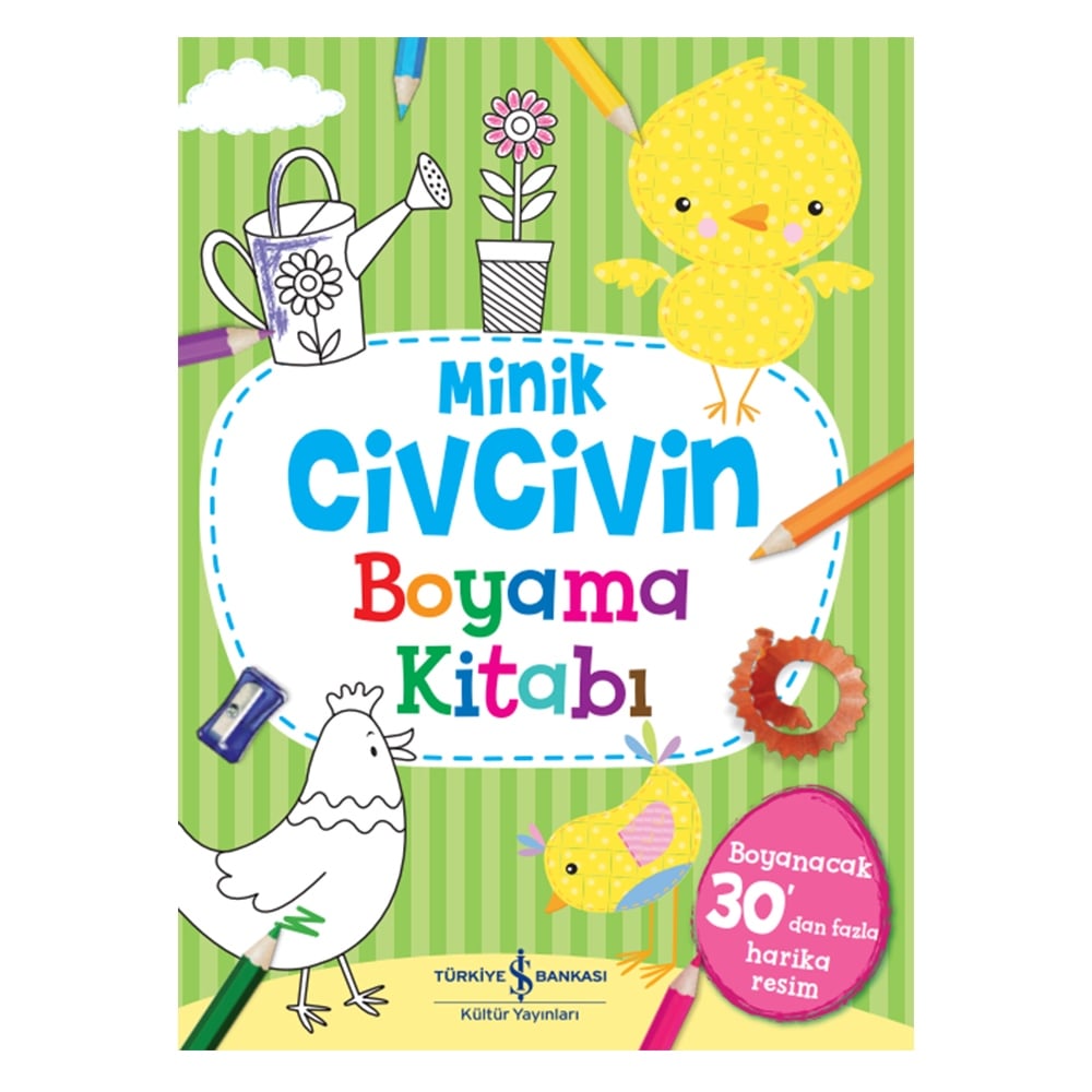 MİNİK CİVCİVİN BOYAMA KİTABI Çocuk Kitapları Uzmanı - Children's Books Expert