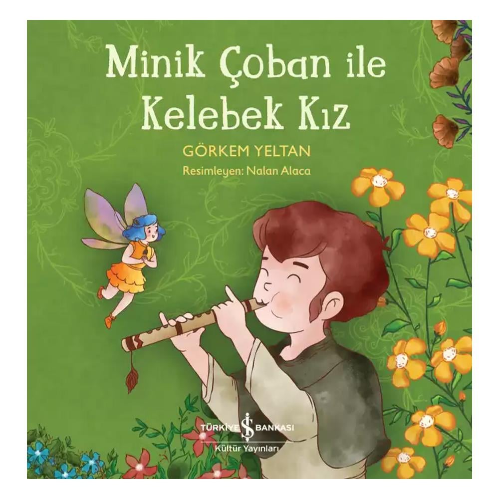 MİNİK ÇOBAN İLE KELEBEK KIZ Çocuk Kitapları Uzmanı - Children's Books Expert