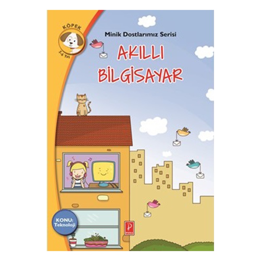 MİNİK DOSTLARIMIZ SERİSİ - AKILLI BİLGİSAYAR Çocuk Kitapları Uzmanı - Children's Books Expert