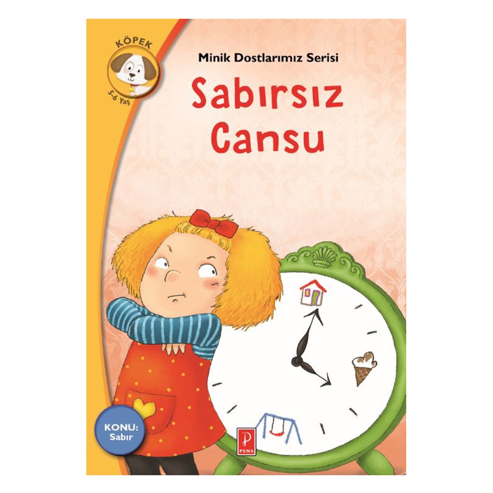 MİNİK DOSTLARIMIZ SERİSİ - SABIRSIZ CANSU Çocuk Kitapları Uzmanı - Children's Books Expert