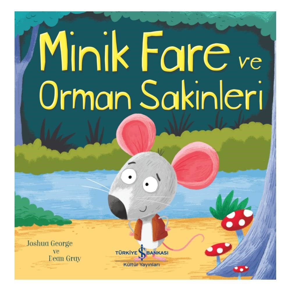 MİNİK FARE VE ORMAN SAKİNLERİ Çocuk Kitapları Uzmanı - Children's Books Expert