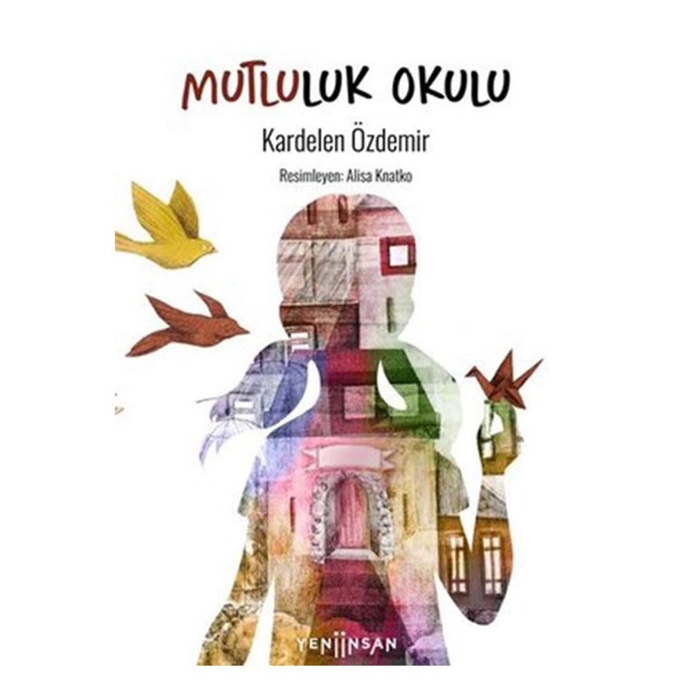 MUTLULUK OKULU Çocuk Kitapları Uzmanı - Children's Books Expert