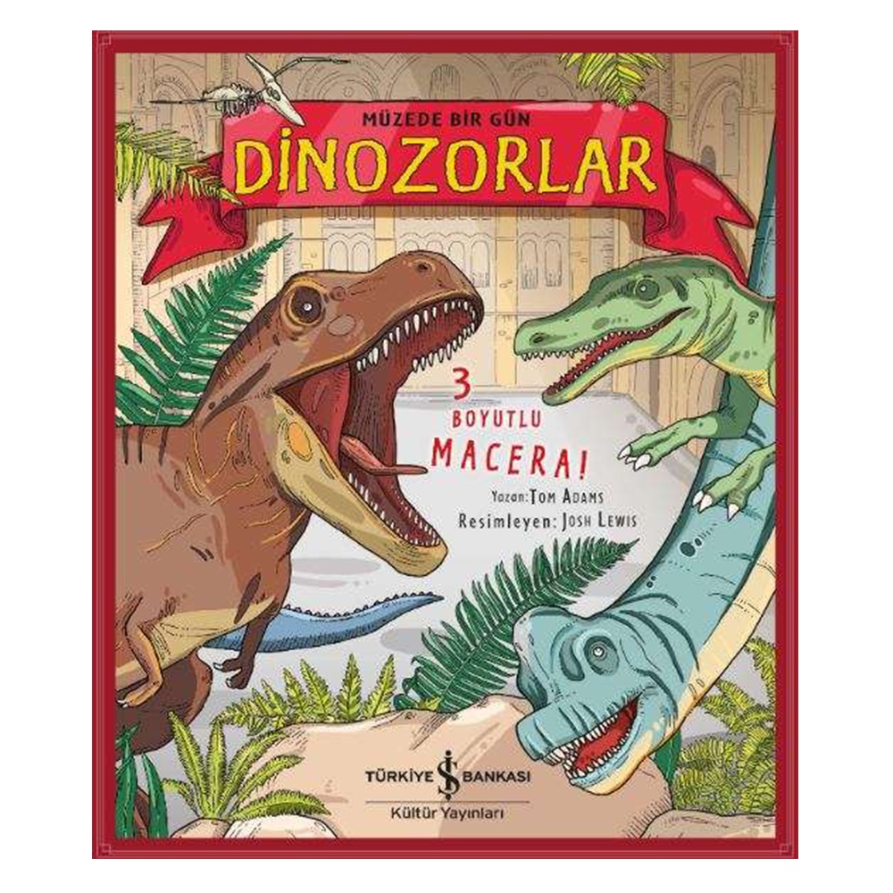 MÜZEDE BİR GÜN DİNOZORLAR Çocuk Kitapları Uzmanı - Children's Books Expert
