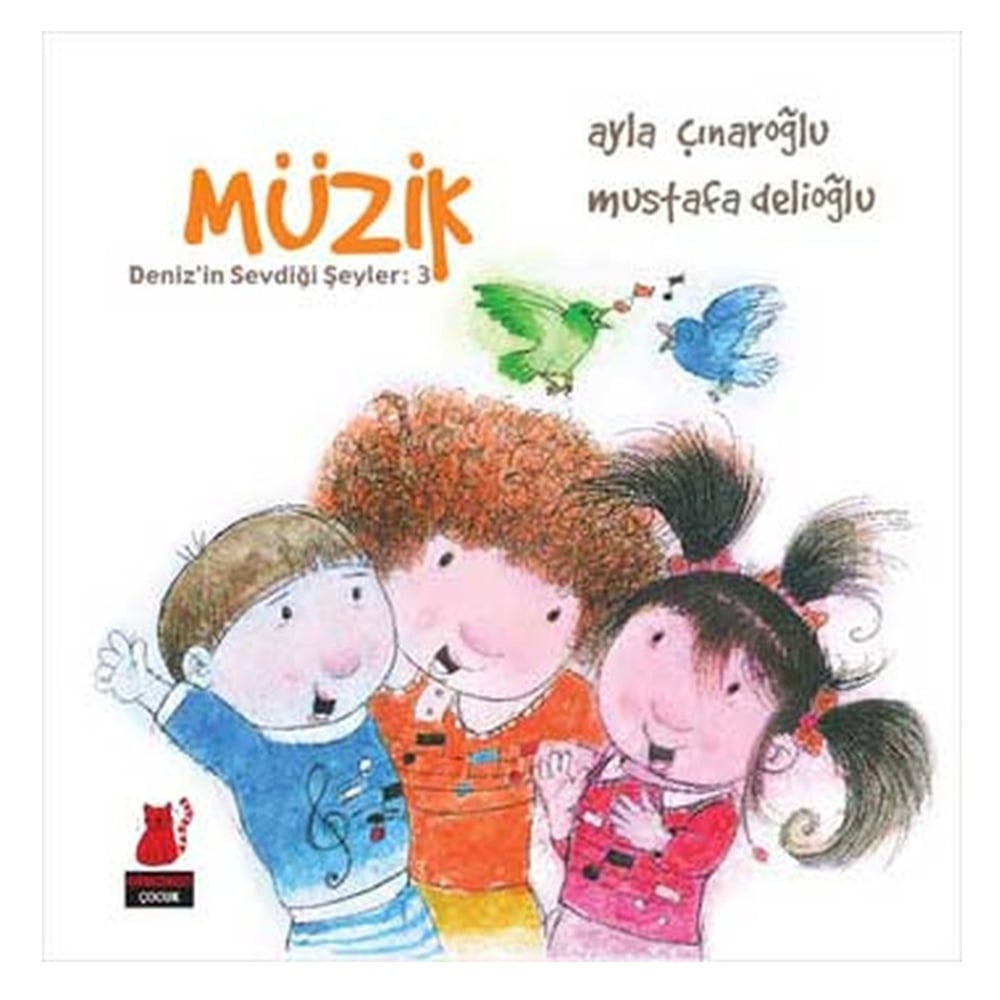 MÜZİK - DENİZ İN SEVDİĞİ ŞEYLER 3 Çocuk Kitapları Uzmanı - Children's Books Expert