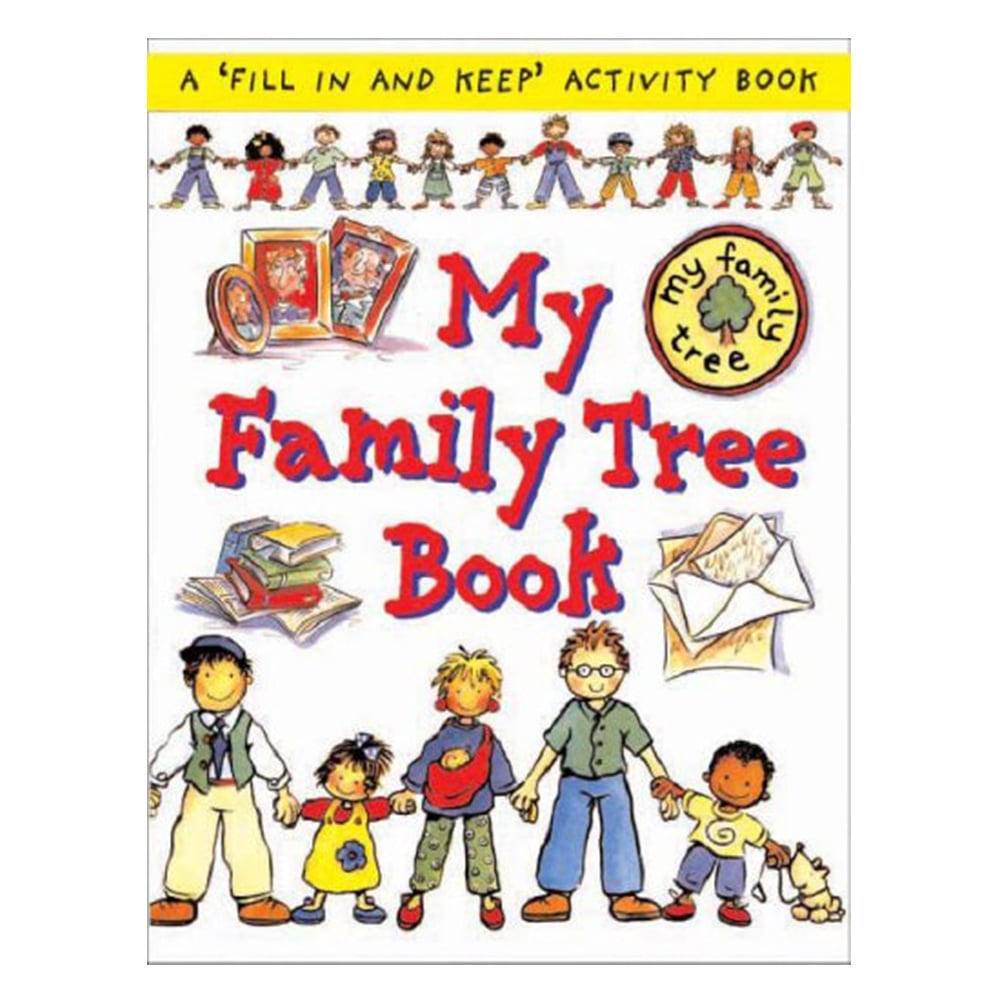 MY FAMILY TREE BOOK: A 'FILL IN AND KEEP' ACTIVITY BOOK (FIRST RECORD BOOKS Çocuk Kitapları Uzmanı - Children's Books Expert