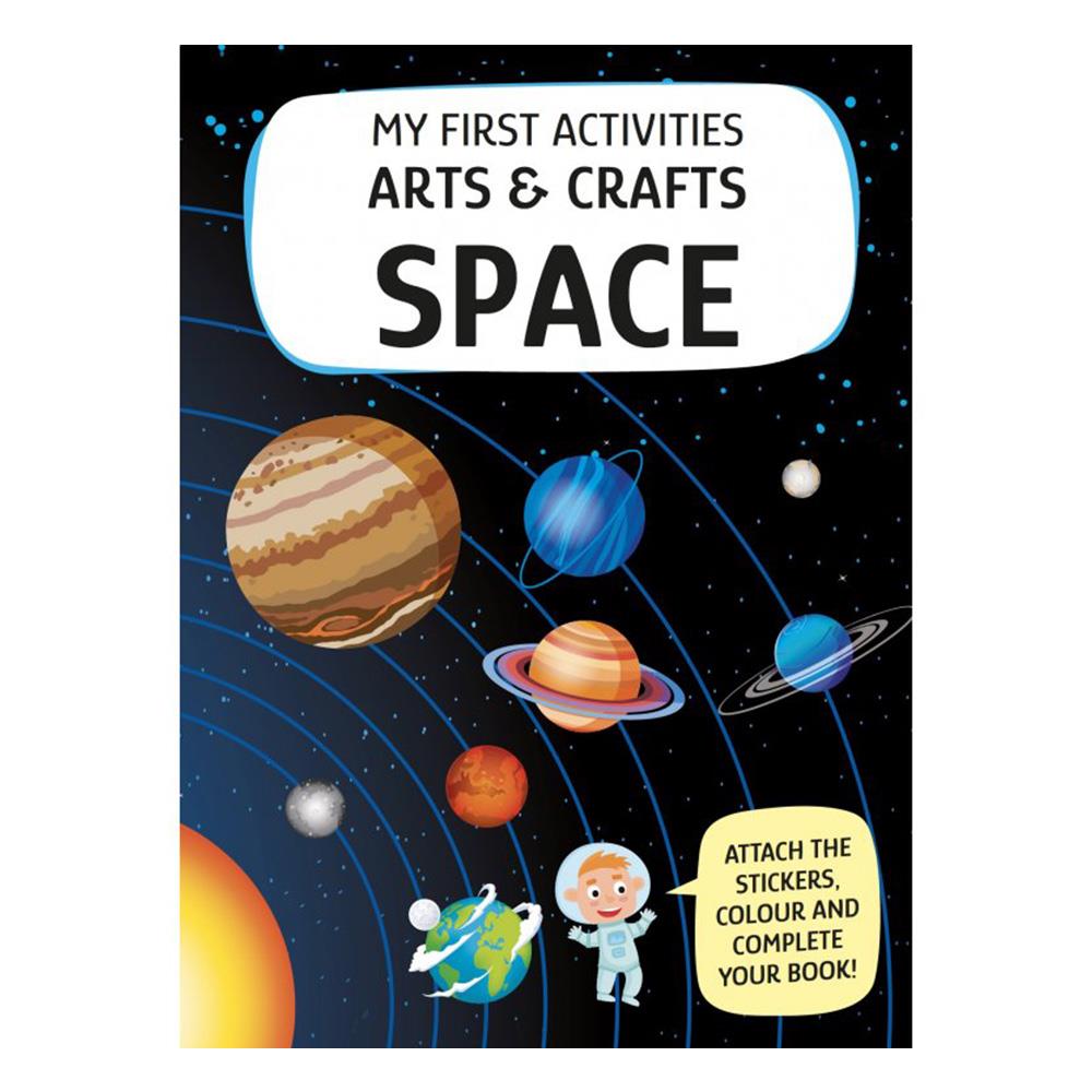 MY FIRST ACTIVITIES ARTS AND CRAFTS - SPACE / SASSI