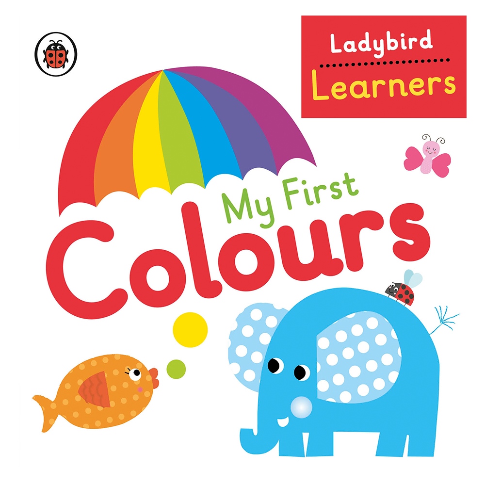 MY FIRST COLOURS - LADYBIRD LEARNERS Çocuk Kitapları Uzmanı - Children's Books Expert