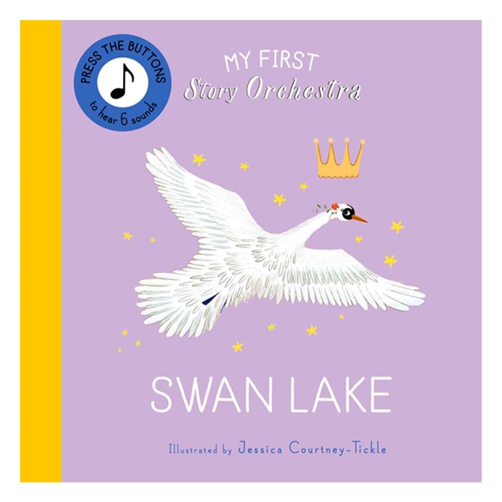 My First Story Orchestra - Swan Lake Çocuk Kitapları Uzmanı - Children's Books Expert