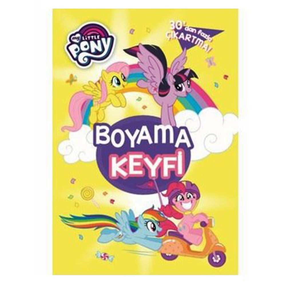 MY LITTLE PONY BOYAMA KEYFİ Çocuk Kitapları Uzmanı - Children's Books Expert