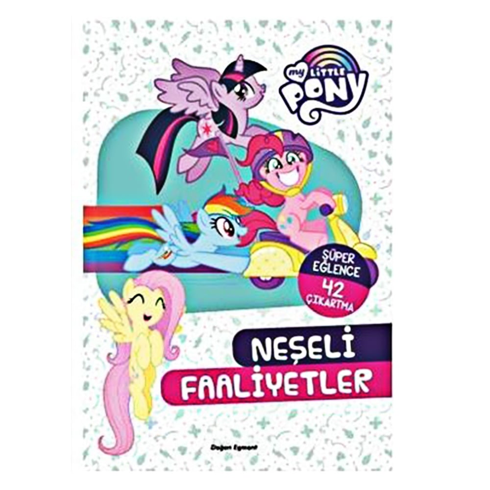 MY LITTLE PONY NEŞELİ FAALİYETLER Çocuk Kitapları Uzmanı - Children's Books Expert