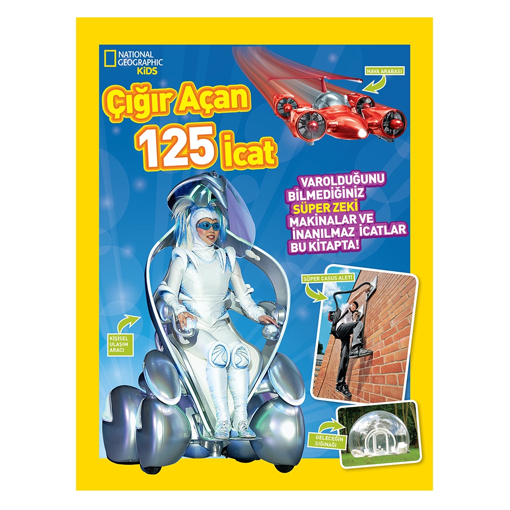 NATIONAL GEOGRAPHIC KIDS ÇIĞIR AÇAN 125 İCAT Çocuk Kitapları Uzmanı - Children's Books Expert