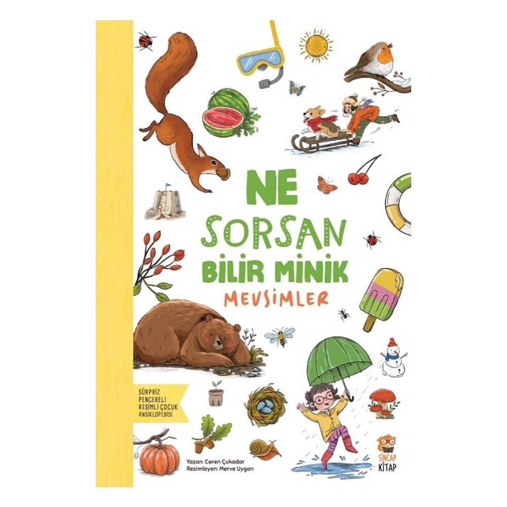 NE SORSAN BİLİR MİNİK MEVSİMLER Çocuk Kitapları Uzmanı - Children's Books Expert