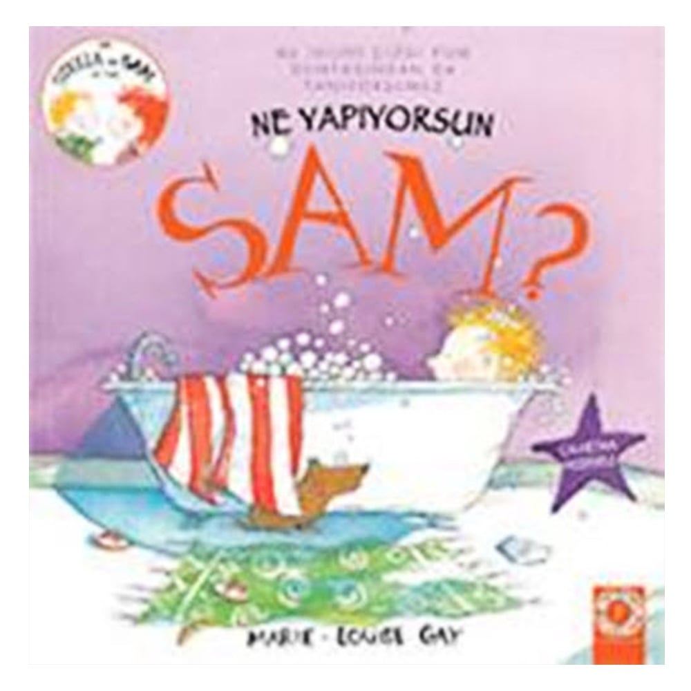 NE YAPIYORSUN SAM? Çocuk Kitapları Uzmanı - Children's Books Expert