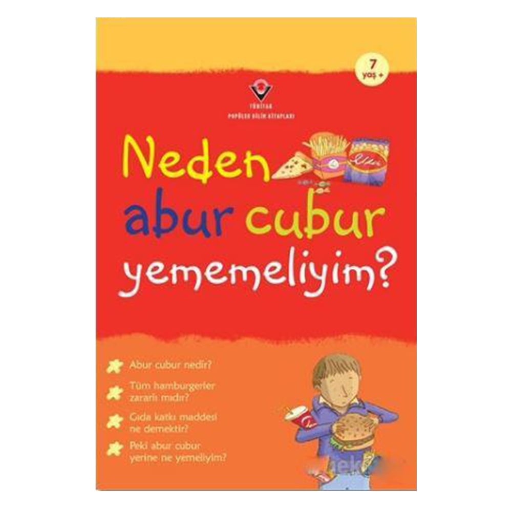 NEDEN ABUR CUBUR YEMEMELİYİM Çocuk Kitapları Uzmanı - Children's Books Expert