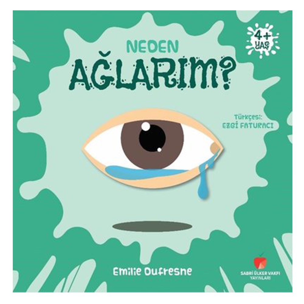 NEDEN AĞLARIM? Çocuk Kitapları Uzmanı - Children's Books Expert