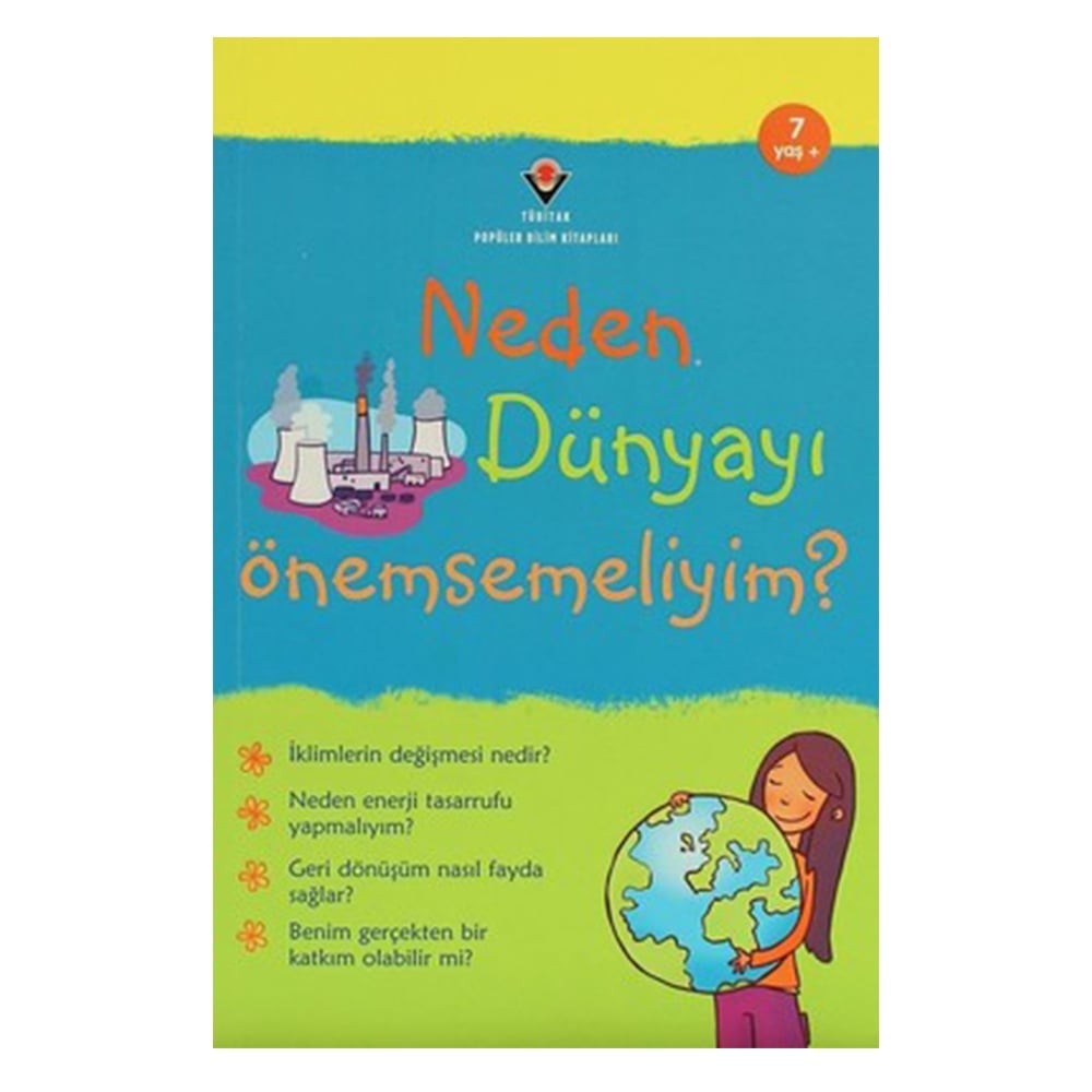 NEDEN DÜNYAYI ÖNEMSEMELİYİM Çocuk Kitapları Uzmanı - Children's Books Expert