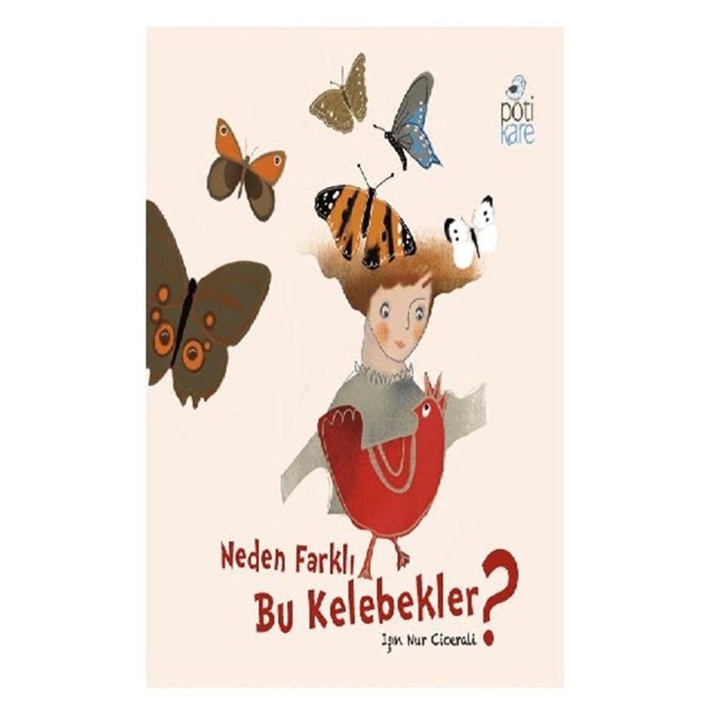 NEDEN FARKLI BU KELEBEKLER? Çocuk Kitapları Uzmanı - Children's Books Expert