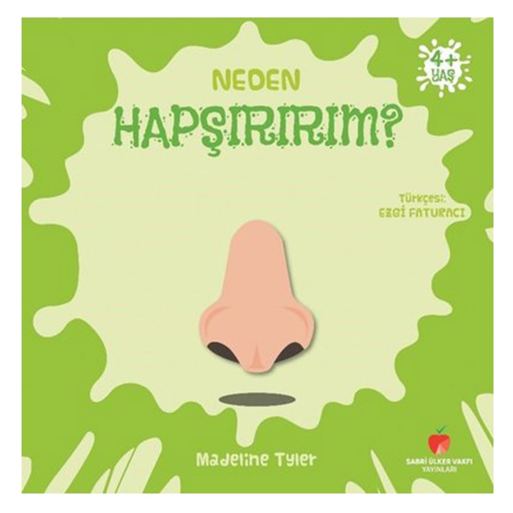 NEDEN HAPŞIRIRIM? Çocuk Kitapları Uzmanı - Children's Books Expert