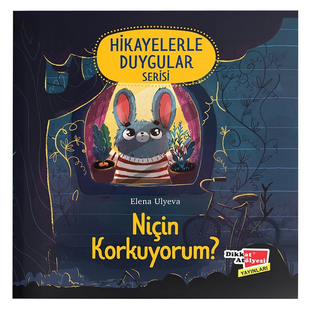 NİÇİN KORKUYORUM - HİKAYELERLE DUYGULAR SERİSİ Çocuk Kitapları Uzmanı - Children's Books Expert