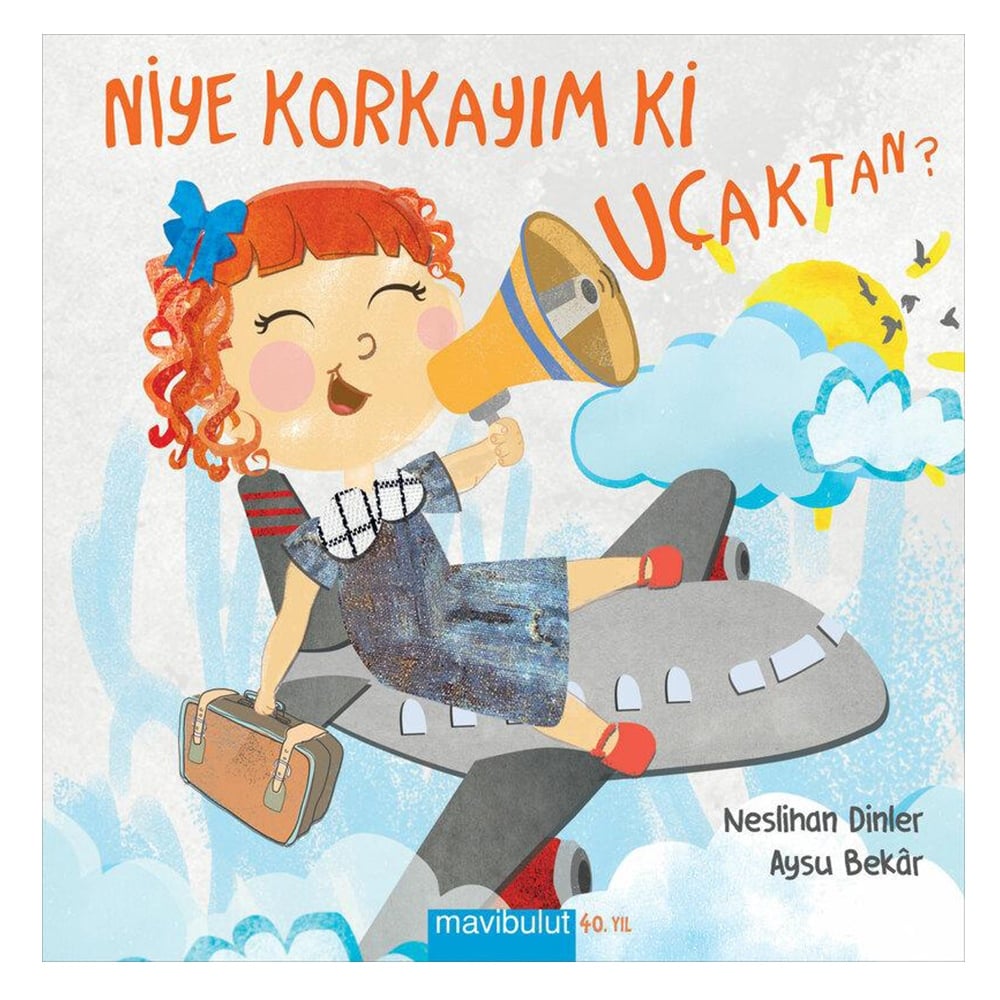 NİYE KORKAYIM Kİ UÇAKTAN