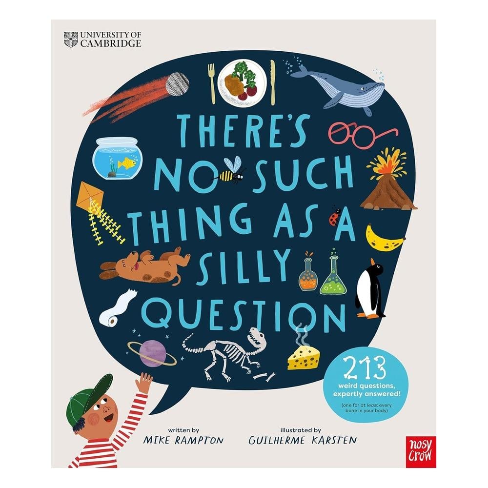 Nosy Crow Theres No Such Thing as a Silly Question Çocuk Kitapları Uzmanı - Children's Books Expert