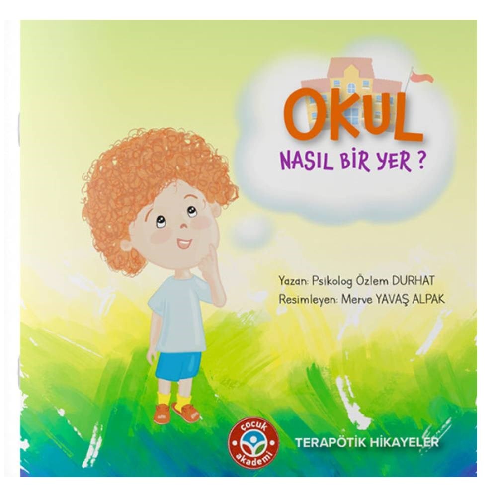OKUL NASIL BİR YER Çocuk Kitapları Uzmanı - Children's Books Expert