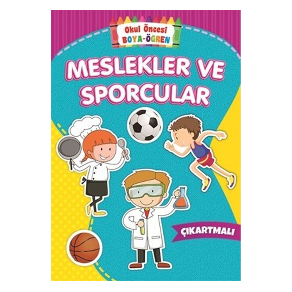 OKUL ÖNCESİ BOYA-ÖĞREN MESLEKLER VE SPORCULAR Çocuk Kitapları Uzmanı - Children's Books Expert