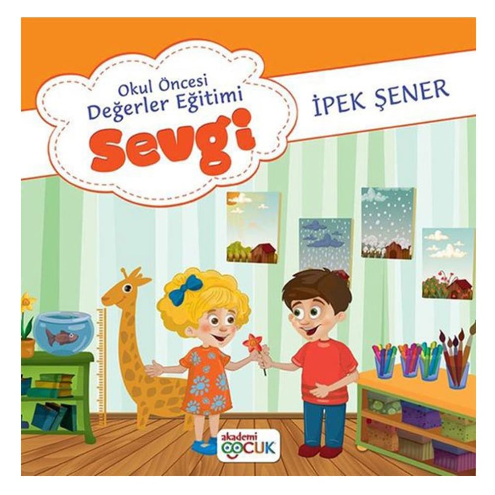 OKUL ÖNCESİ DEĞERLER EĞİTİMİ-SEVGİ Çocuk Kitapları Uzmanı - Children's Books Expert