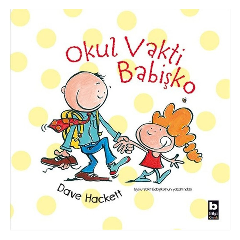 OKUL VAKTİ BABİŞKO Çocuk Kitapları Uzmanı - Children's Books Expert