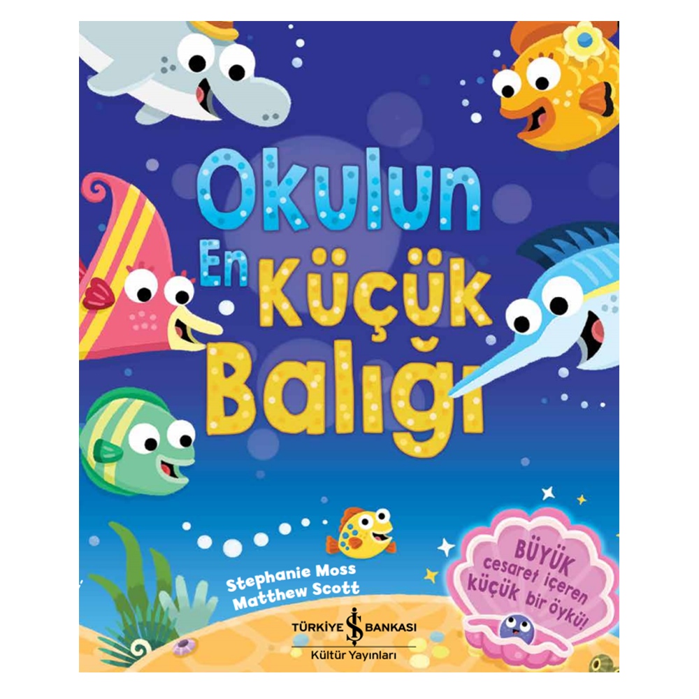 OKULUN EN KÜÇÜK BALIĞI Çocuk Kitapları Uzmanı - Children's Books Expert