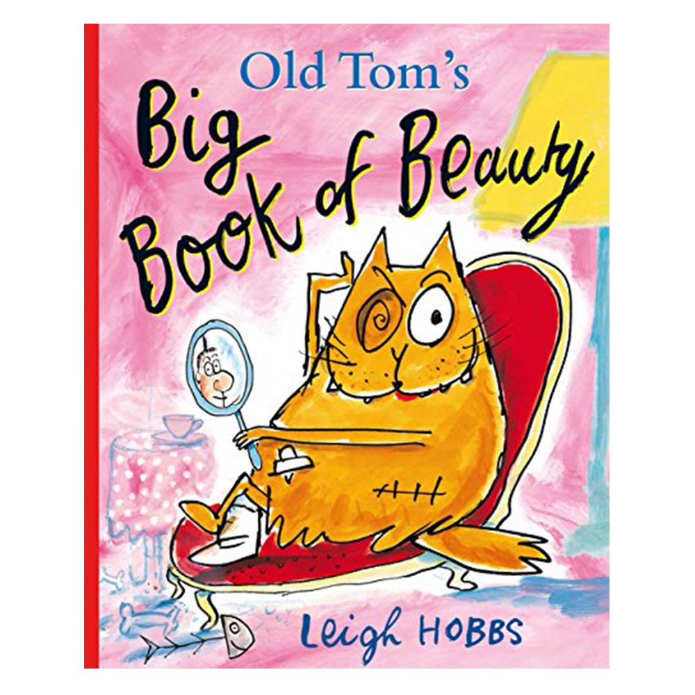 OLD TOM'S BIG BOOK OF BEAUTY