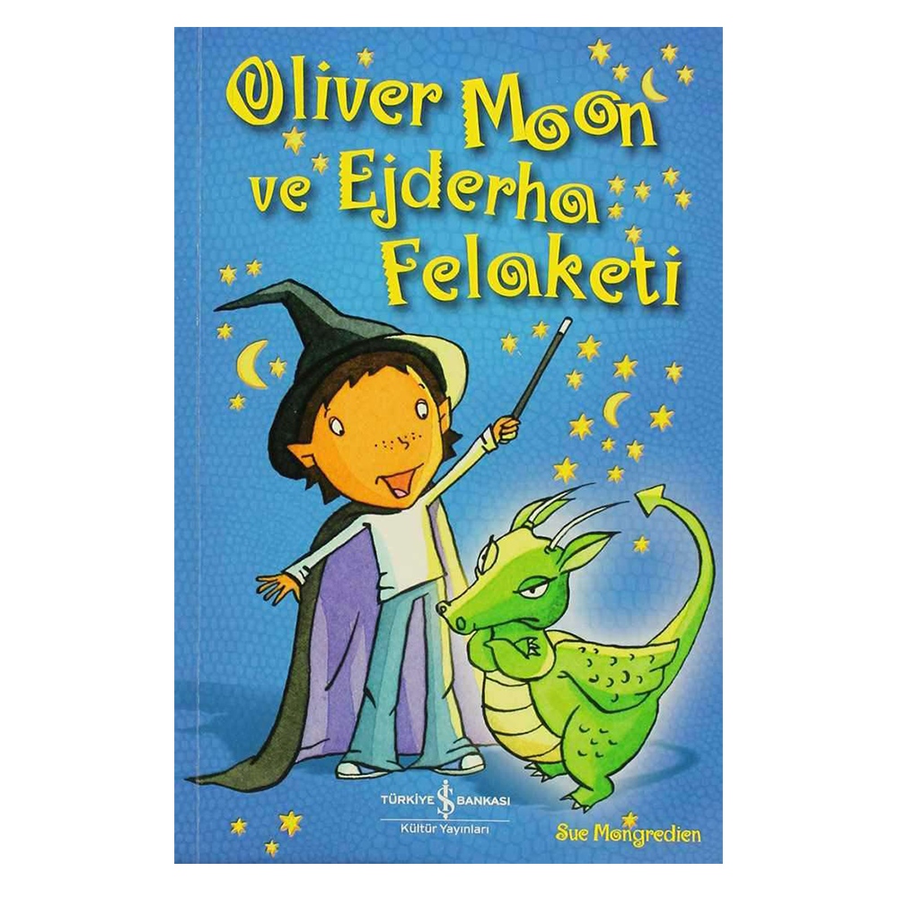 OLİVER MOON VE EJDERHA FELAKETİ Çocuk Kitapları Uzmanı - Children's Books Expert