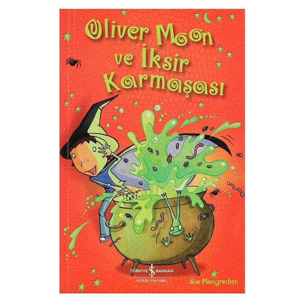 OLİVER MOON VE İKSİR KARMAŞASI Çocuk Kitapları Uzmanı - Children's Books Expert