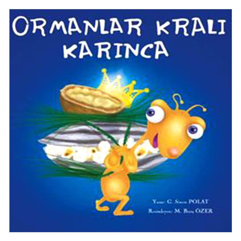 ORMANLAR KRALI KARINCA Çocuk Kitapları Uzmanı - Children's Books Expert