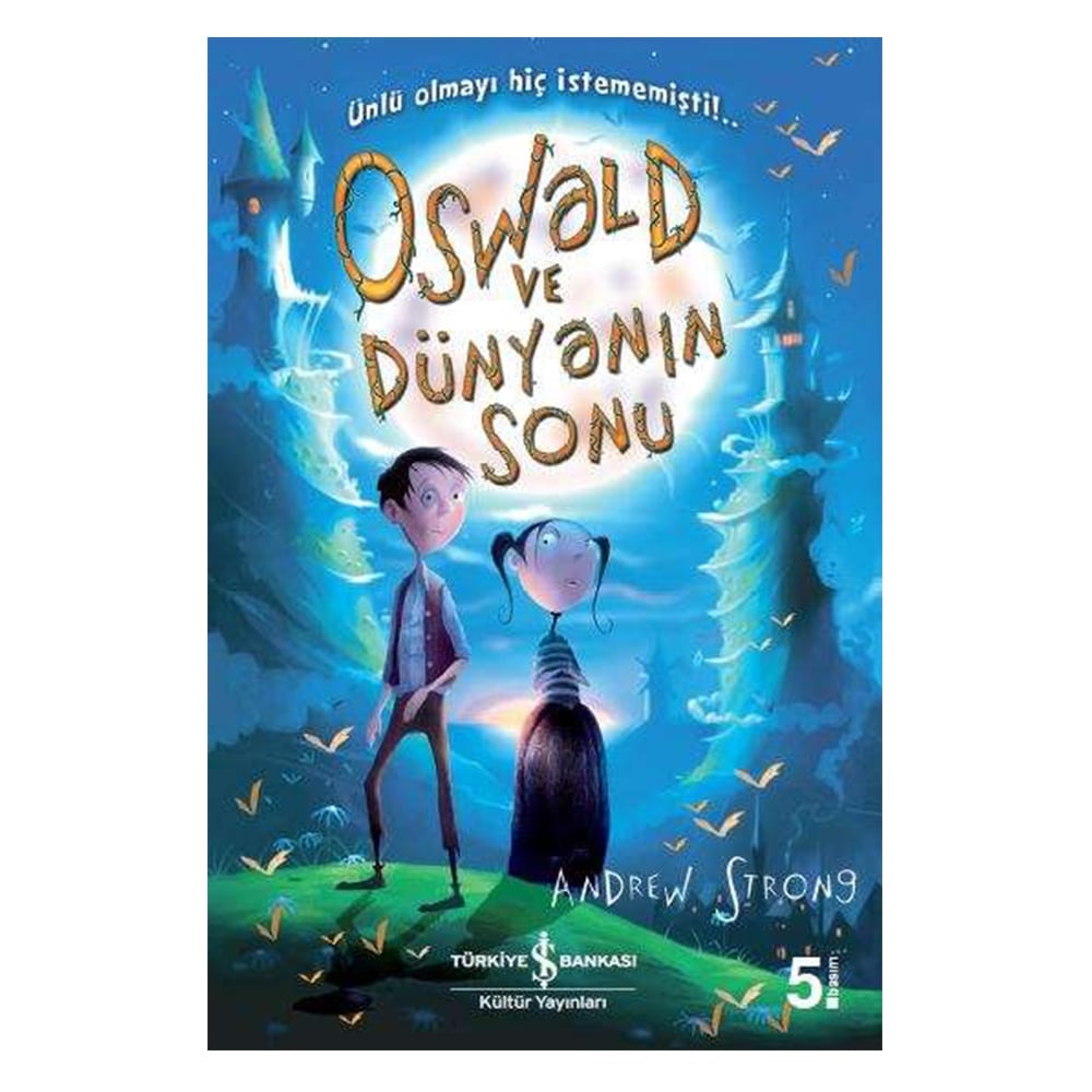 OSWALD VE DÜNYANIN SONU Çocuk Kitapları Uzmanı - Children's Books Expert