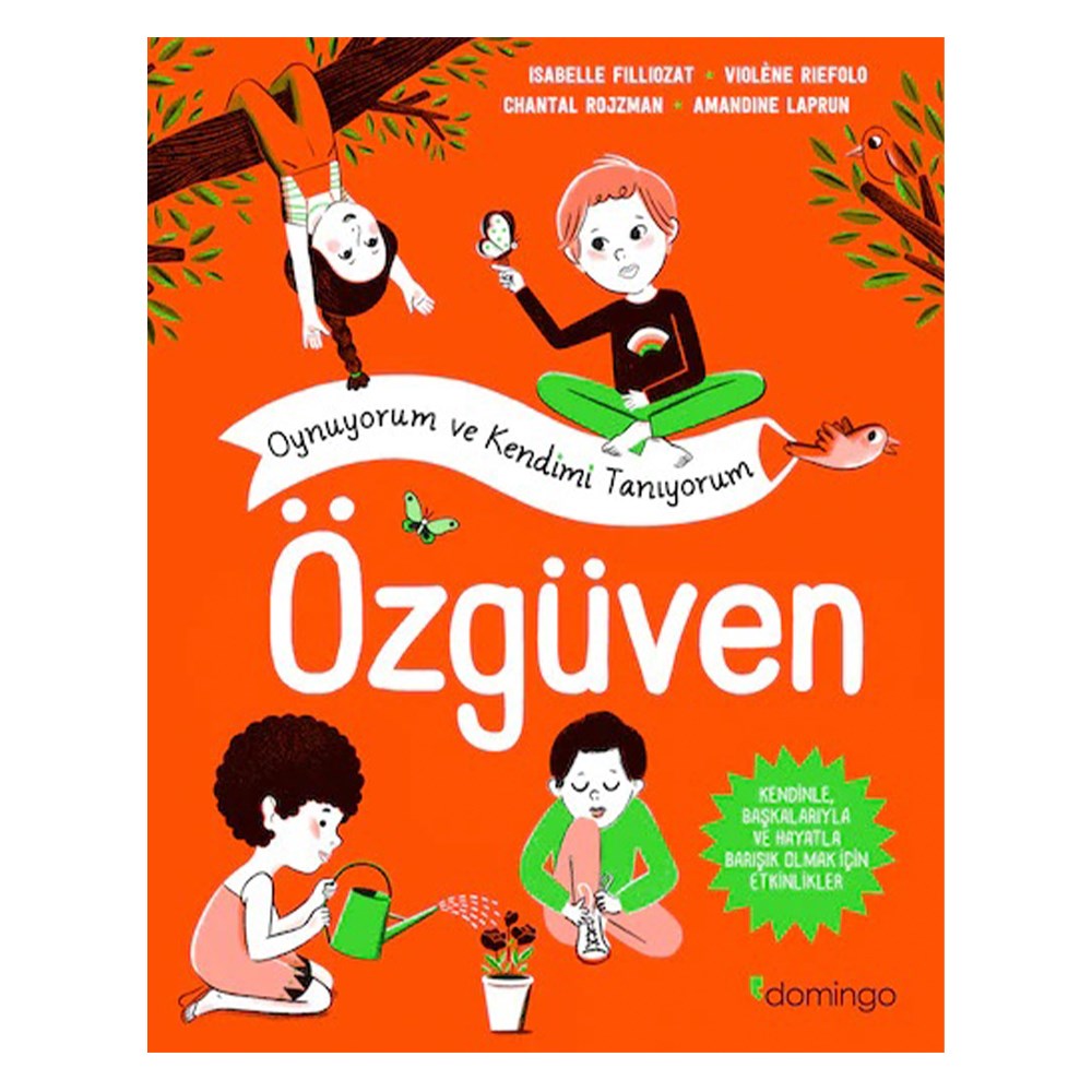 ÖZGÜVEN - OYNUYORUM VE KENDİMİ TANIYORUM Çocuk Kitapları Uzmanı - Children's Books Expert