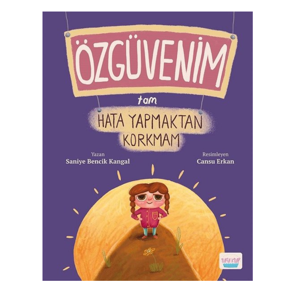 Özgüvenim Tam Hata Yapmaktan Korkmam Çocuk Kitapları Uzmanı - Children's Books Expert