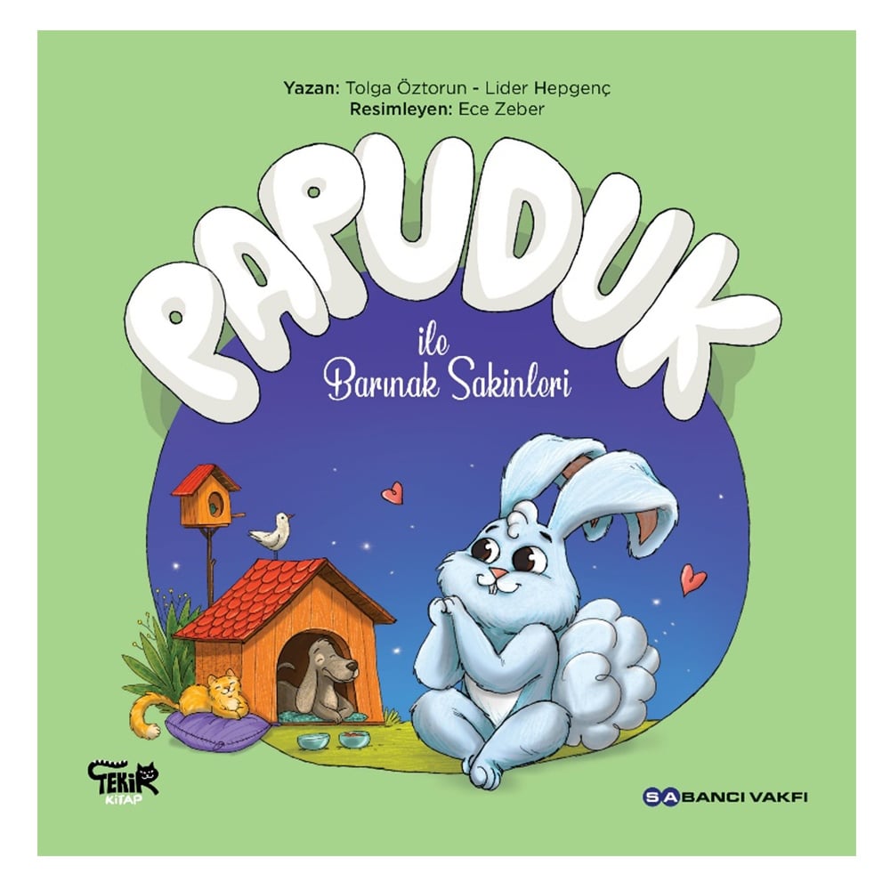 PAPUDUK İLE BARINAK SAKİNLERİ Çocuk Kitapları Uzmanı - Children's Books Expert