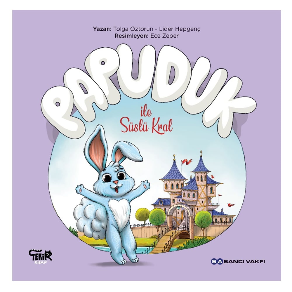 PAPUDUK İLE SÜSLÜ KRAL Çocuk Kitapları Uzmanı - Children's Books Expert