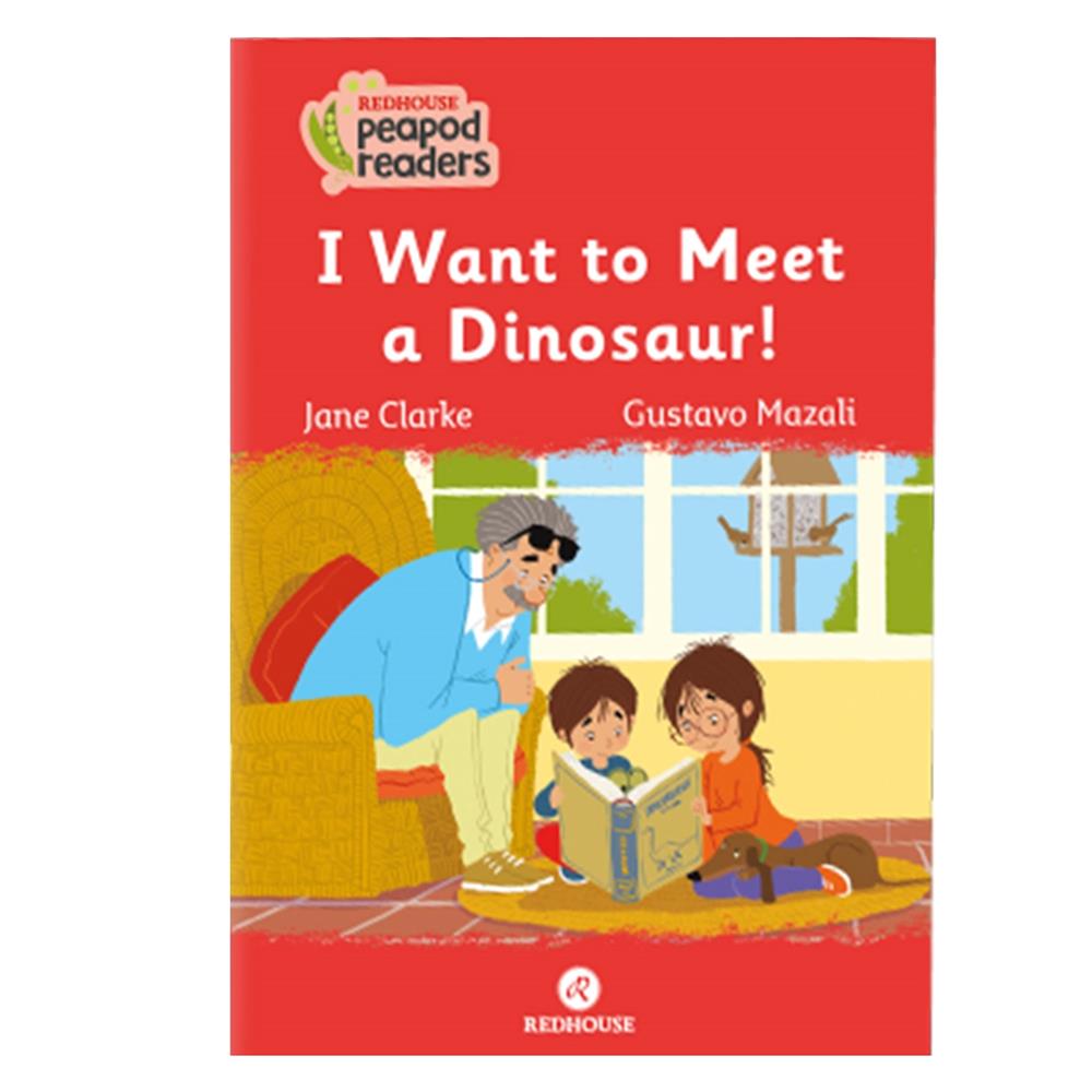 PEAPOD READERS 15 - I WANT TO MEET A DINOSAUR Çocuk Kitapları Uzmanı - Children's Books Expert
