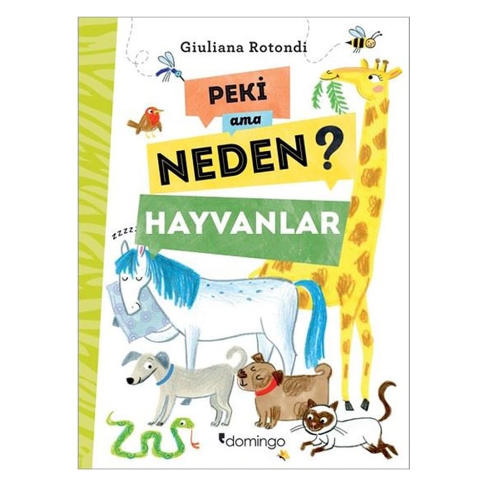 PEKİ AMA NEDEN HAYVANLAR?