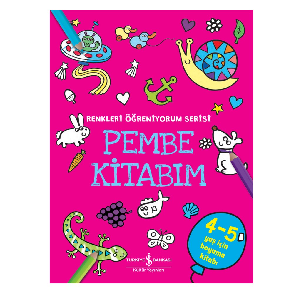 PEMBE KİTABIM - RENKLERİ ÖĞRENİYORUM SERİSİ Çocuk Kitapları Uzmanı - Children's Books Expert