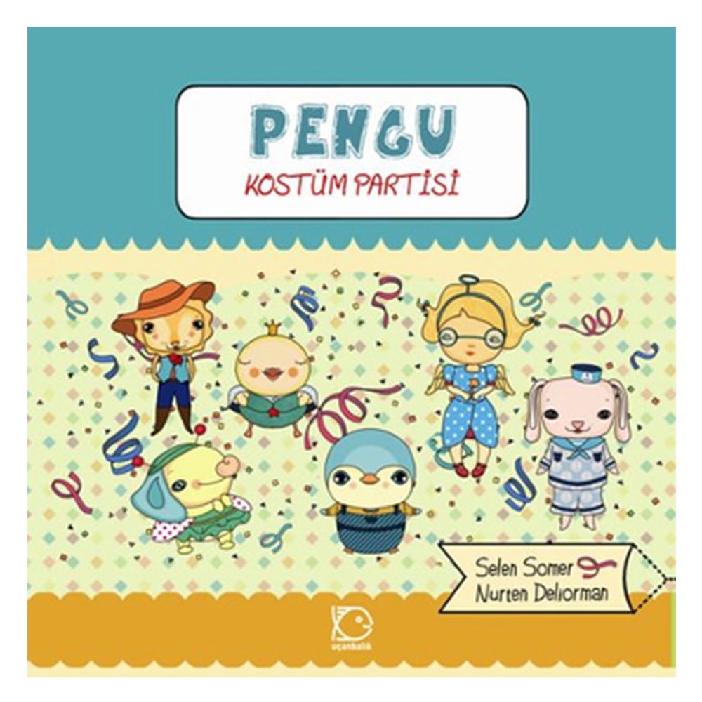 PENGU - KOSTÜM PARTİSİ Çocuk Kitapları Uzmanı - Children's Books Expert
