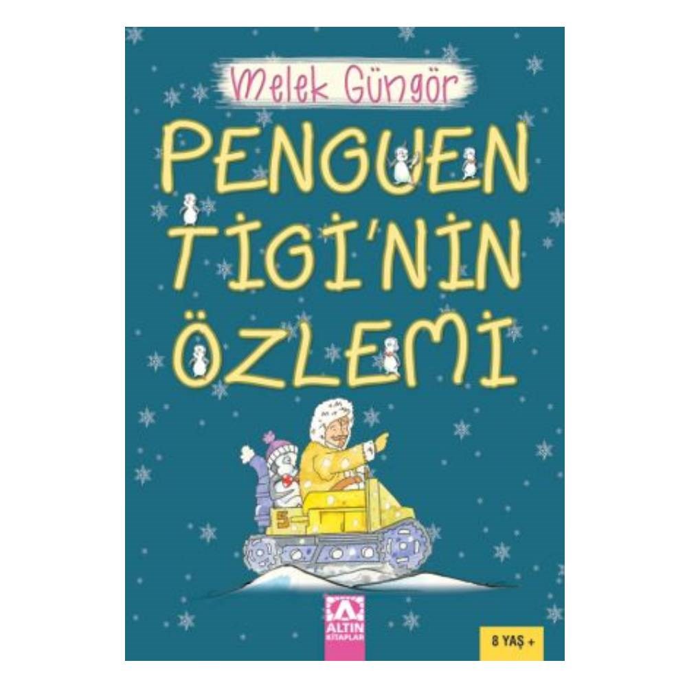 PENGUEN TİGİ NİN ÖZLEMİ Çocuk Kitapları Uzmanı - Children's Books Expert