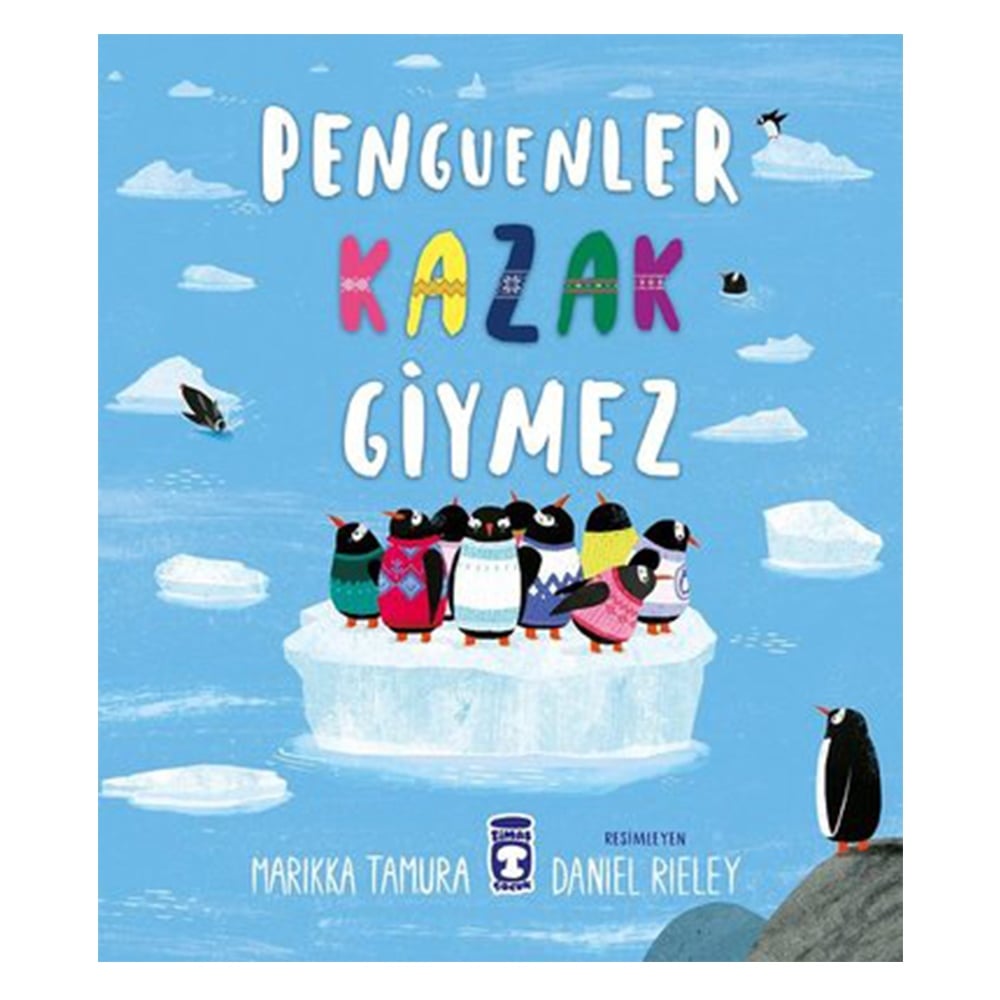 PENGUENLER KAZAK GİYMEZ Çocuk Kitapları Uzmanı - Children's Books Expert