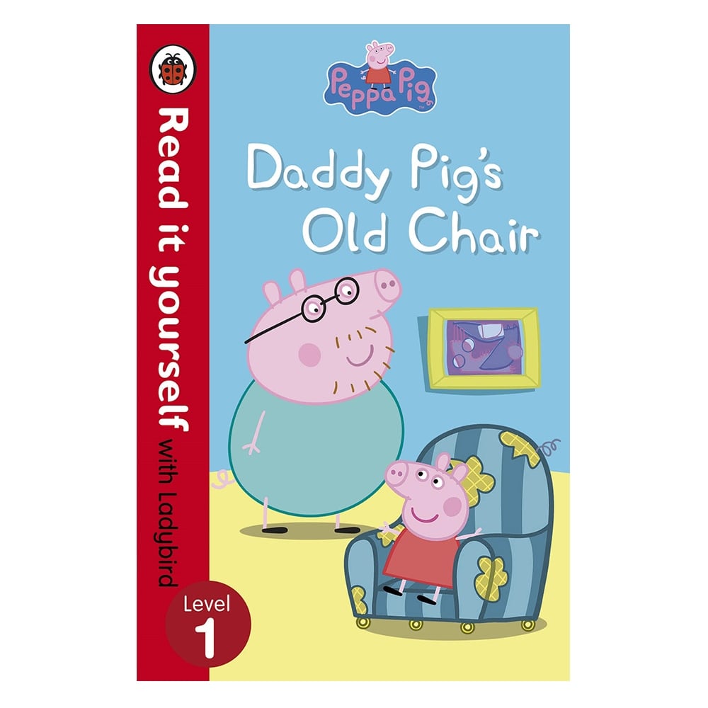 PEPPA PIG: DADDY PIGS OLD CHAIR - READ I Çocuk Kitapları Uzmanı - Children's Books Expert